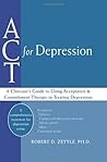 ACT for Depression by Robert D. Zettle