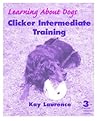 Clicker Intermediate Training (Learning about Dogs)