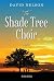 The Shade Tree Choir