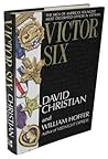Victor Six: The Saga of America's Youngest, Most Decorated Officer in Vietnam