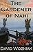 The Gardener of Nahi