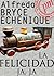 La felicidad, Ja, Ja (Spanish Edition)