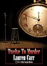 Twelve to Murder (Mac Faraday Mystery, #7)