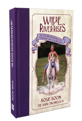 Where the River Rises (The Barn Chronicles, #4)
