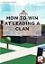 How to win at leading a Clan on ROBLOX: Seany112 | Sean Otley