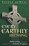 Every Earthly Blessing by Esther de Waal