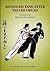 Advanced Yang Style Tai Chi Chuan, Vol. 2: Martial Applications