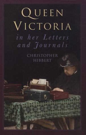 Queen Victoria in Her Letters and Journals (Paperback)