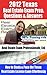 2012 Texas Real Estate Exam Prep Questions and Answers - How to Study and Pass the Texas Real Estate License Exam Effortlessly [LIMITED EDITION]