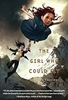 The Girl Who Coul...