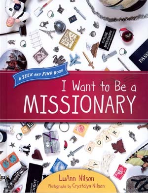 I Want to Be a Missionary (Hardcover)