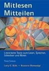 Mitlesen Mitteilen: Literarische Texte zum Lesen, Sprechen, Schreiben und Hören