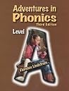 Adventures in Phonics Level A Workbook by Florence M. Lindstrom