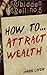 Forbidden Spell no. 5: How to Attract Wealth (Lost Spells of Marie Laveau)