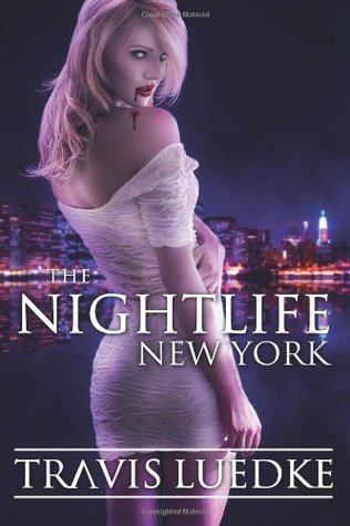 The Nightlife: New York