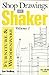 Shop Drawings of Shaker Furniture and Woodenware: Measured Drawings