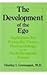 The Development of the Ego: Implications for Personality Theory, Psychopathology, and the Psychotherapeutic Process