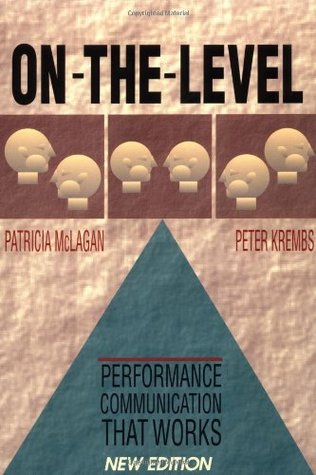 On-The-Level: Performance Communication That Works