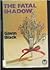The Fatal Shadow