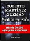 Book cover for Muerte sin resurrección (Un thriller trepidante que no te dejará indiferente) (Eva Santiago) (Spanish Edition)