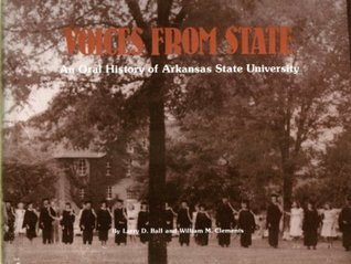 Voices from State: An Oral History of Arkansas State University (Hardcover)