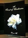 A Scent of Gardenias A Scent of Gardenias