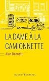 La dame à la camionnette by Alan Bennett