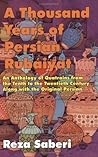 A Thousand Years of Persian Rubaiyat