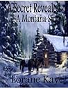 A Secret Revealed, A Montana Story