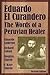 Eduardo el Curandero: The W...