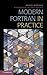 Modern Fortran in Practice