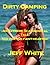 Dirty Camping