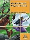 Monstruos Argentinos