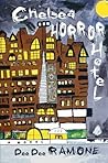 Chelsea Horror Hotel by Dee Dee Ramone Chelsea Horror Hotel by Dee Dee Ramone