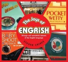The Joys of Engrish
