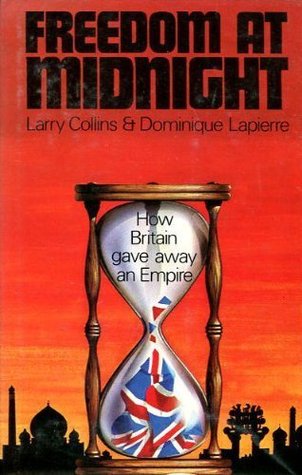 Freedom at Midnight: How Britain Gave Away an Empire