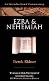 Ezra And Nehemiah: An Introduction And Commentary (Tyndale Old Testament Commentary Series) Ezra And Nehemiah: An Introduction And Commentary (Tyndale Old Testament Commentary Series)
