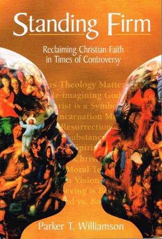 Standing Firm Reclaiming Christian Faith (Paperback)