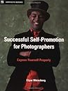Successful Self-Promotion for Photographers