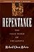 Repentance by Richard Owen Roberts