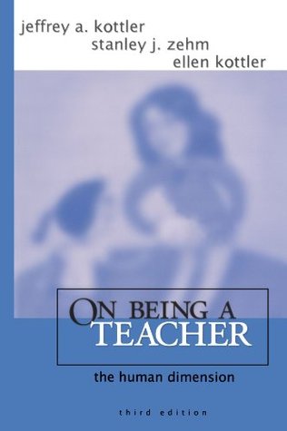 On Being a Teacher: The Human Dimension (Paperback)