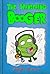 The Wandering Booger : A Funny Manners Book for Kids