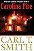 Carolina Fire: The Sam Lark...