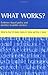 What Works?: Evidence-Based Policy and Practice in Public Services