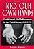 Into Our Own Hands by Sandra Morgen