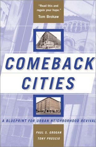 Comeback Cities: A Blueprint For Urban Neighborhood Revival (Hardcover)