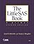 The Little SAS Book: A Primer