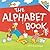The Alphabet Book by P.D. Eastman The Alphabet Book by P.D. Eastman