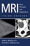 MRI: Basic Principles and Applications