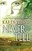 Never Tell